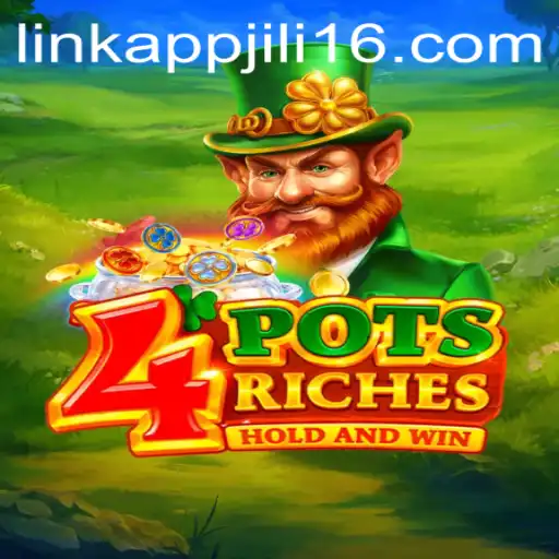 Discover the Exciting World of 4potsriches on Jili16 Link App